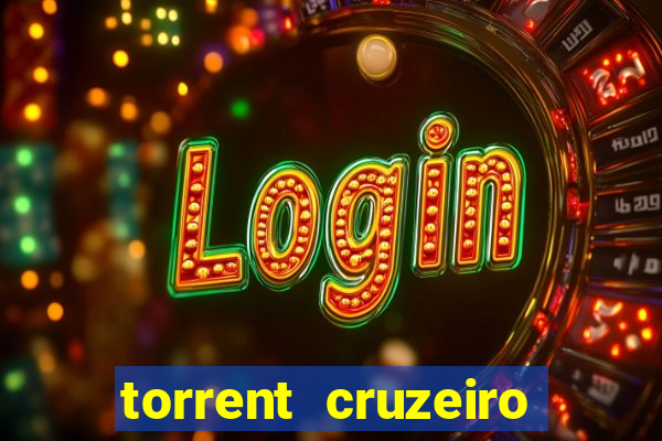 torrent cruzeiro das loucas